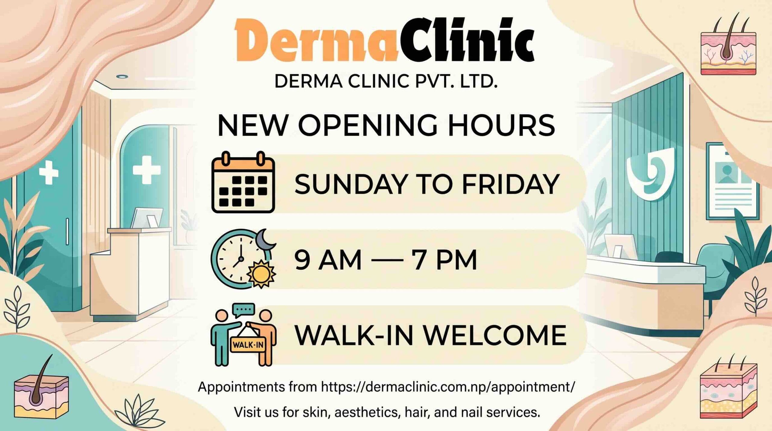 Derma Clinic Kathmandu new opening hours infographic showing 9 AM to 7 PM Sunday to Friday with walk-in and appointment details